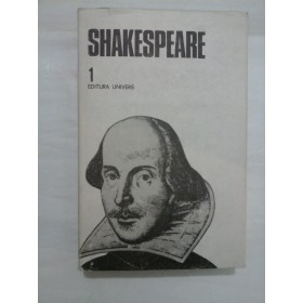 SHAKESPEARE  -  OPERE  COMPLETE   volumul I
